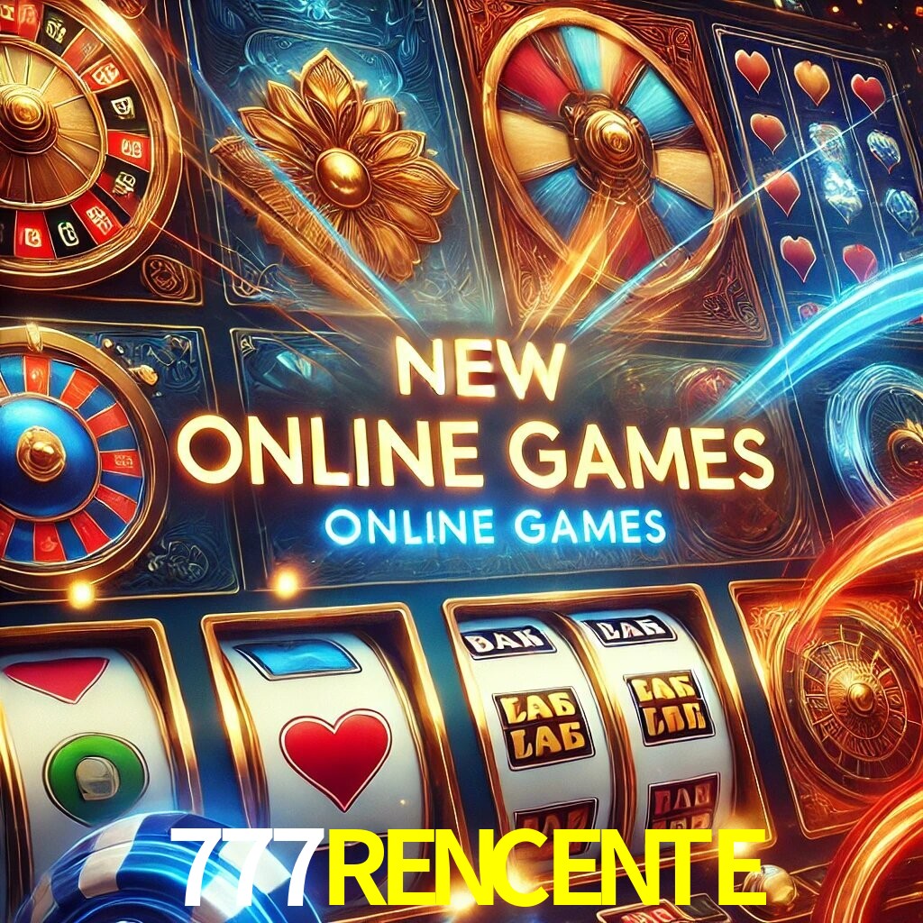 Novos Jogos no 777RENCENTE